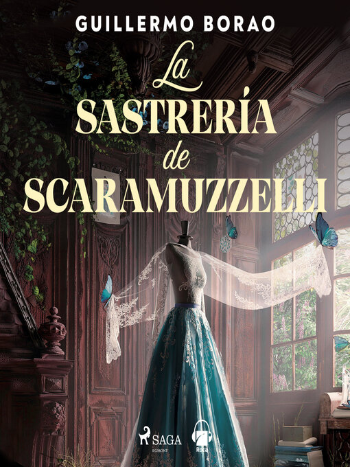 Title details for La sastrería de Scarmuzzelli by Guillermo Borao - Available